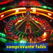 comprovante falso